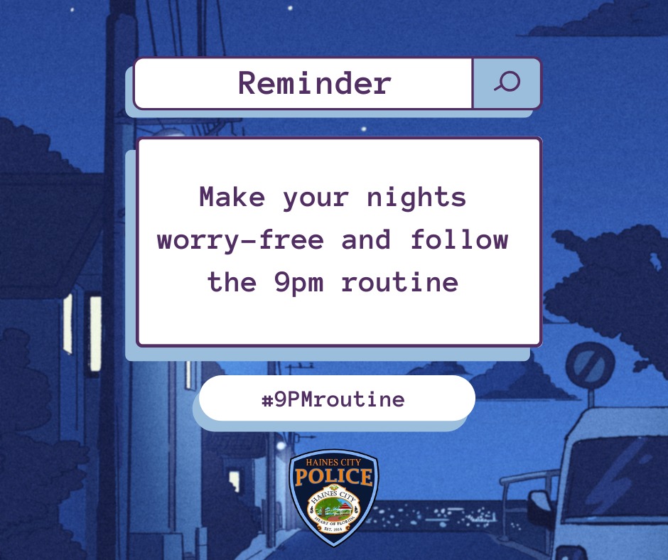 Make your nights... - Haines City Police Department