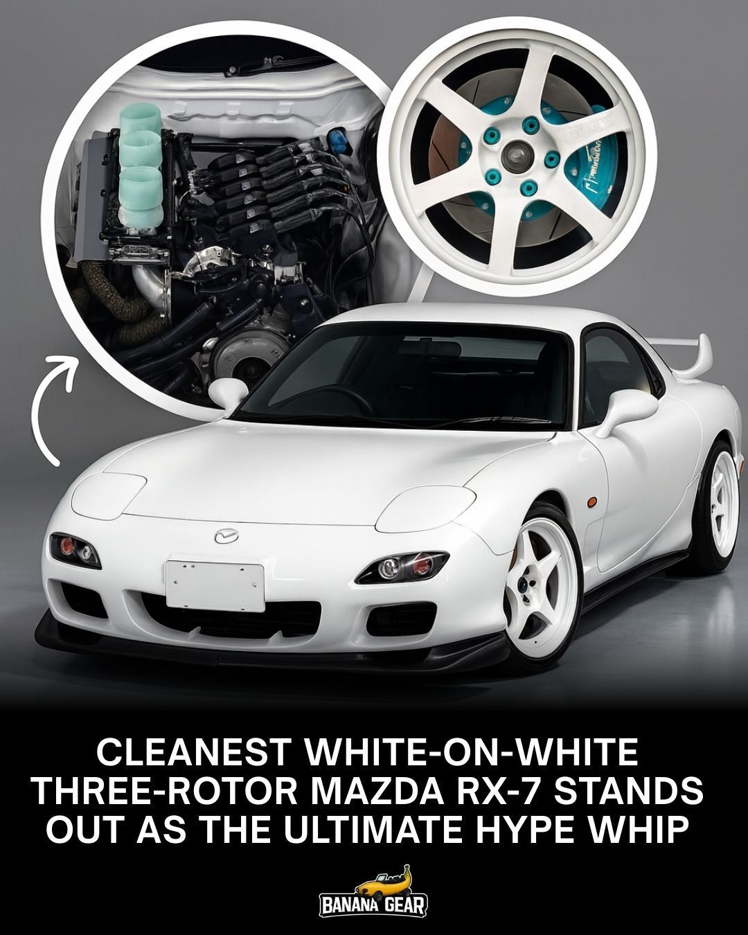 Banana - The white-on-white 3-rotor Mazda RX-7 is a hype whip that has ...
