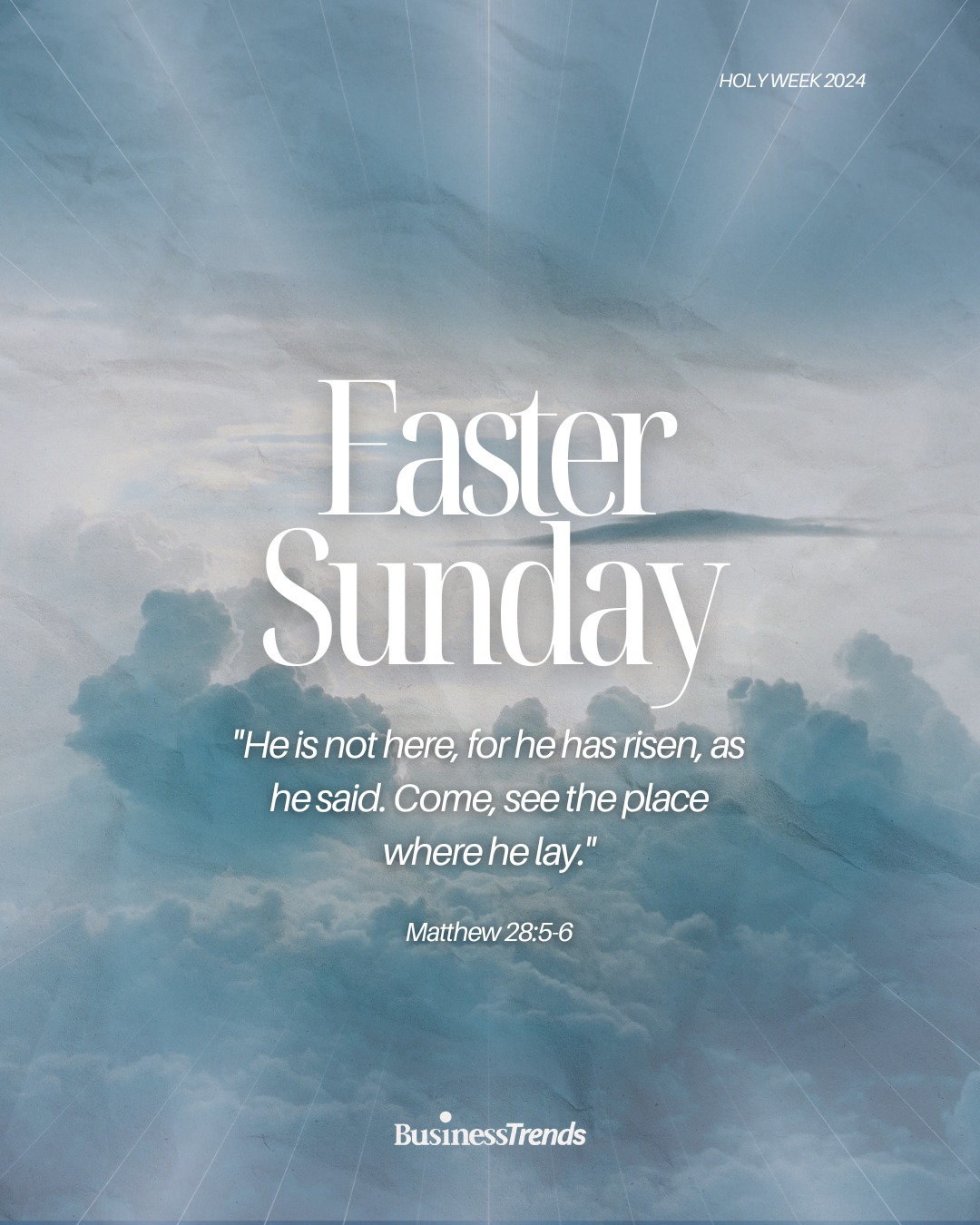 BusinessTrends - Rejoice, for He is risen! Happy Easter...