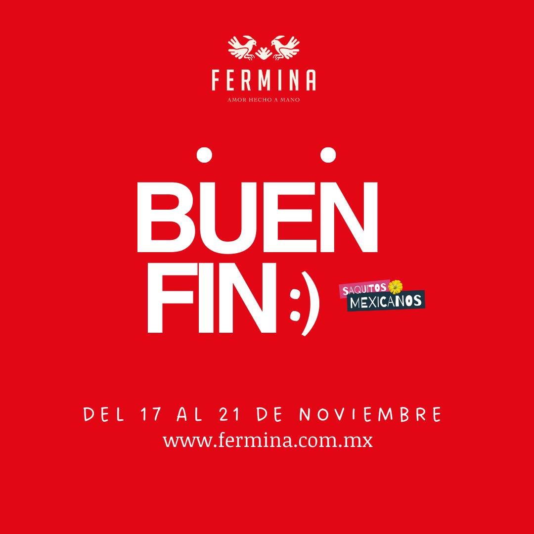 Fermina - 🔥 ¡Celebra el Buen Fin con estilo y tradición...