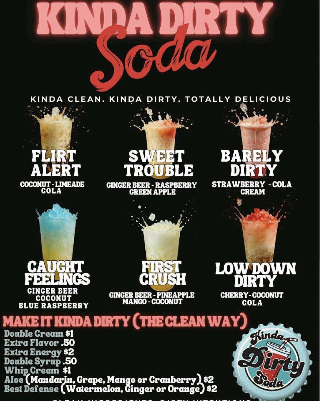 Cool - 🚨KINDA DIRTY SODA MENU🚨 This isn’t your average dirty soda… it’s ...