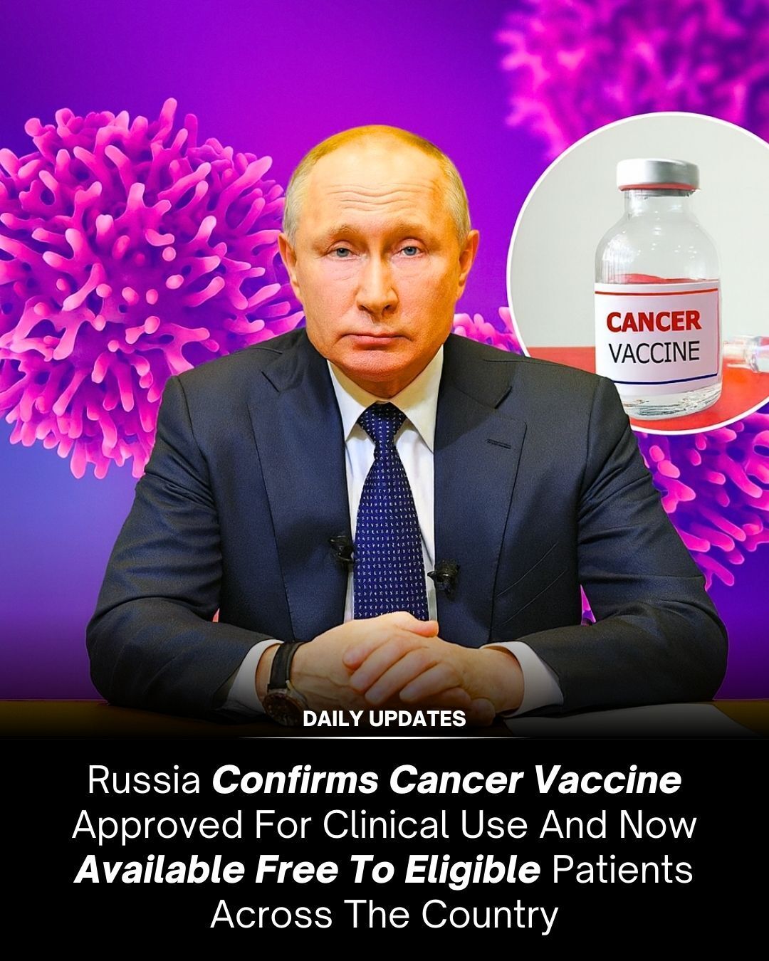 Daily - Updates - First free cancer vaccine begins rollout... | Facebook