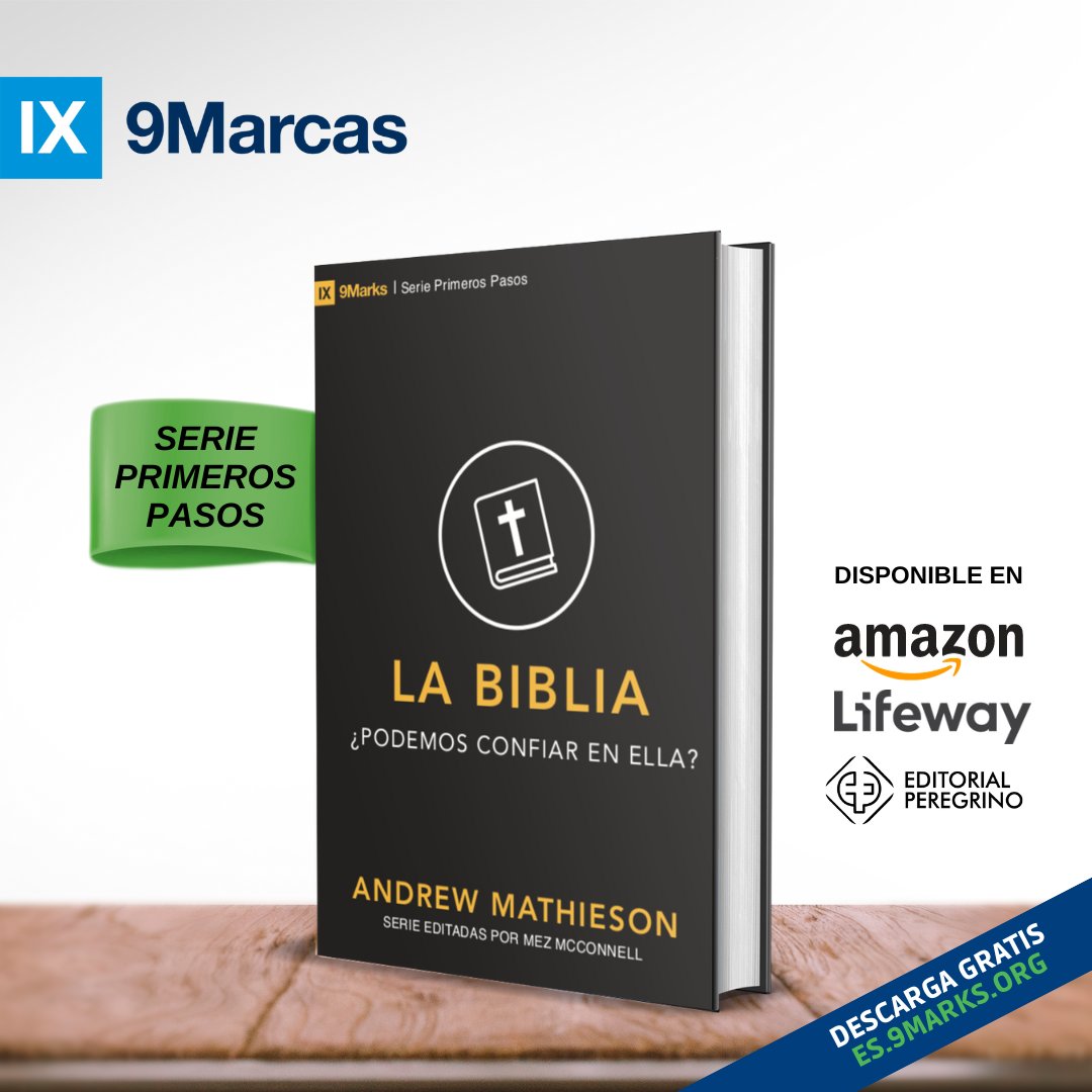 9Marcas - La Biblia: ¿Podemos confiar en ella? | Por Andrew Mathieson ...