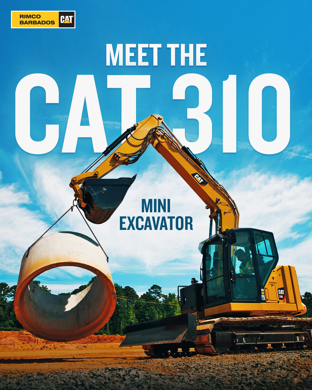 Rimco - Introducing the CAT 310, a machine built for power, precision ...