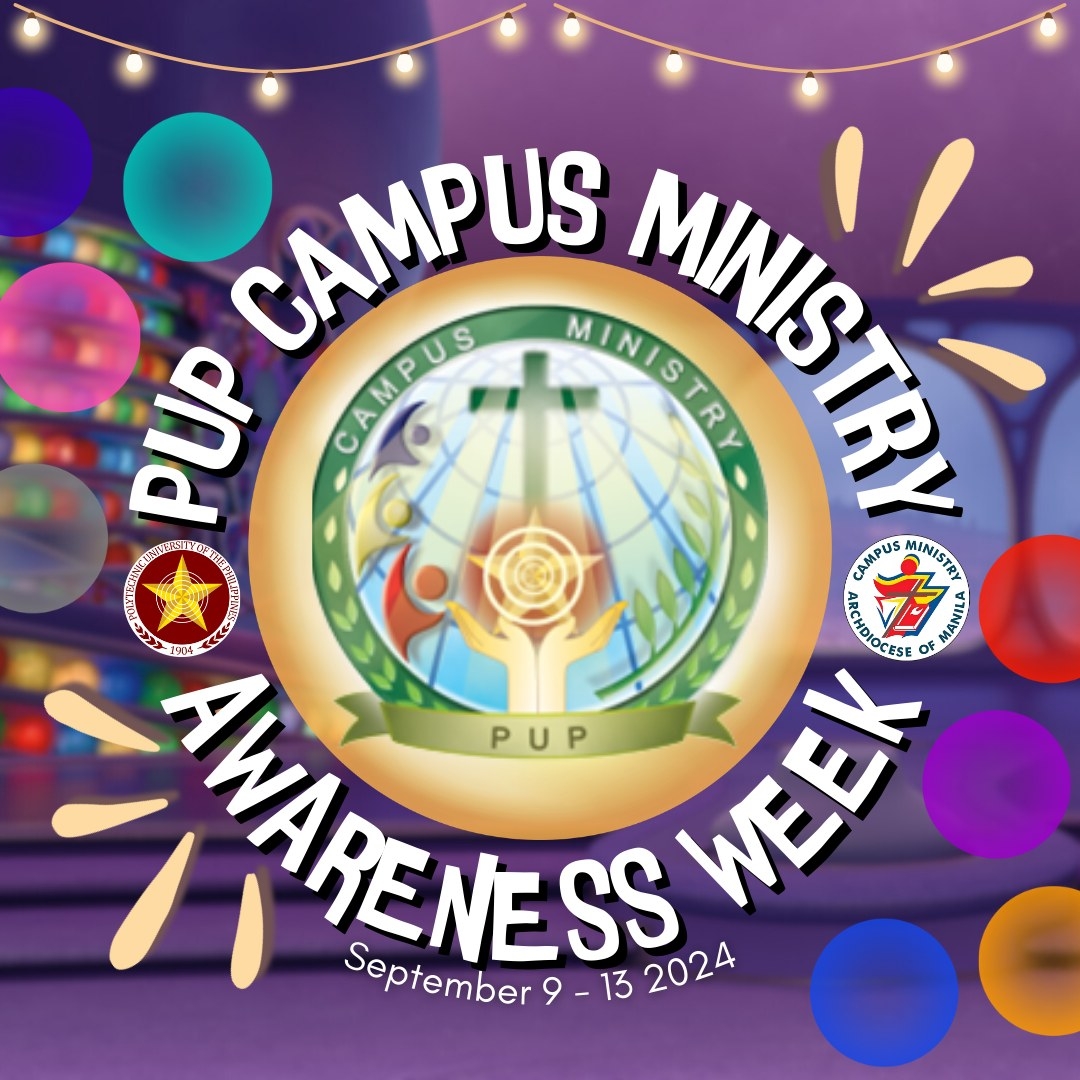 PUP-Manila - The PUP Campus Ministry Office is excited to invite you to ...