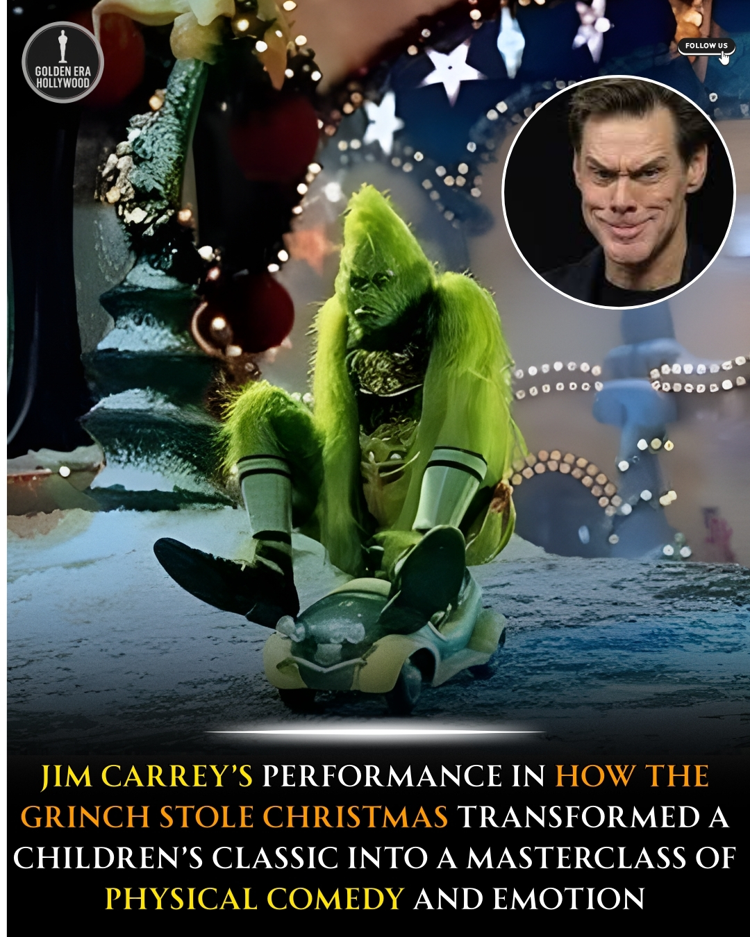 Golden - When Jim Carrey put on the Grinch makeup, he didn’t just step ...
