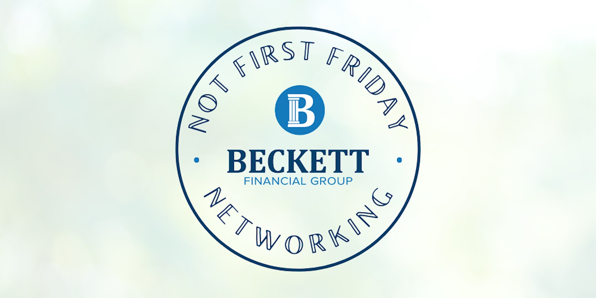 Not First Friday Networking