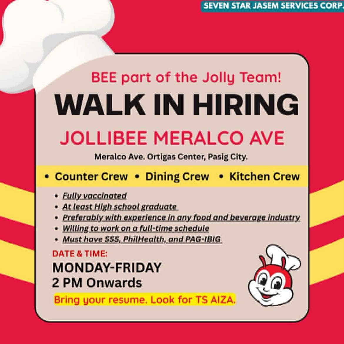 Seven - WALK IN HIRING‼️ JOLLIBEE MERALCO AVE is NOW HIRING‼️ 🍴Vacancy ...