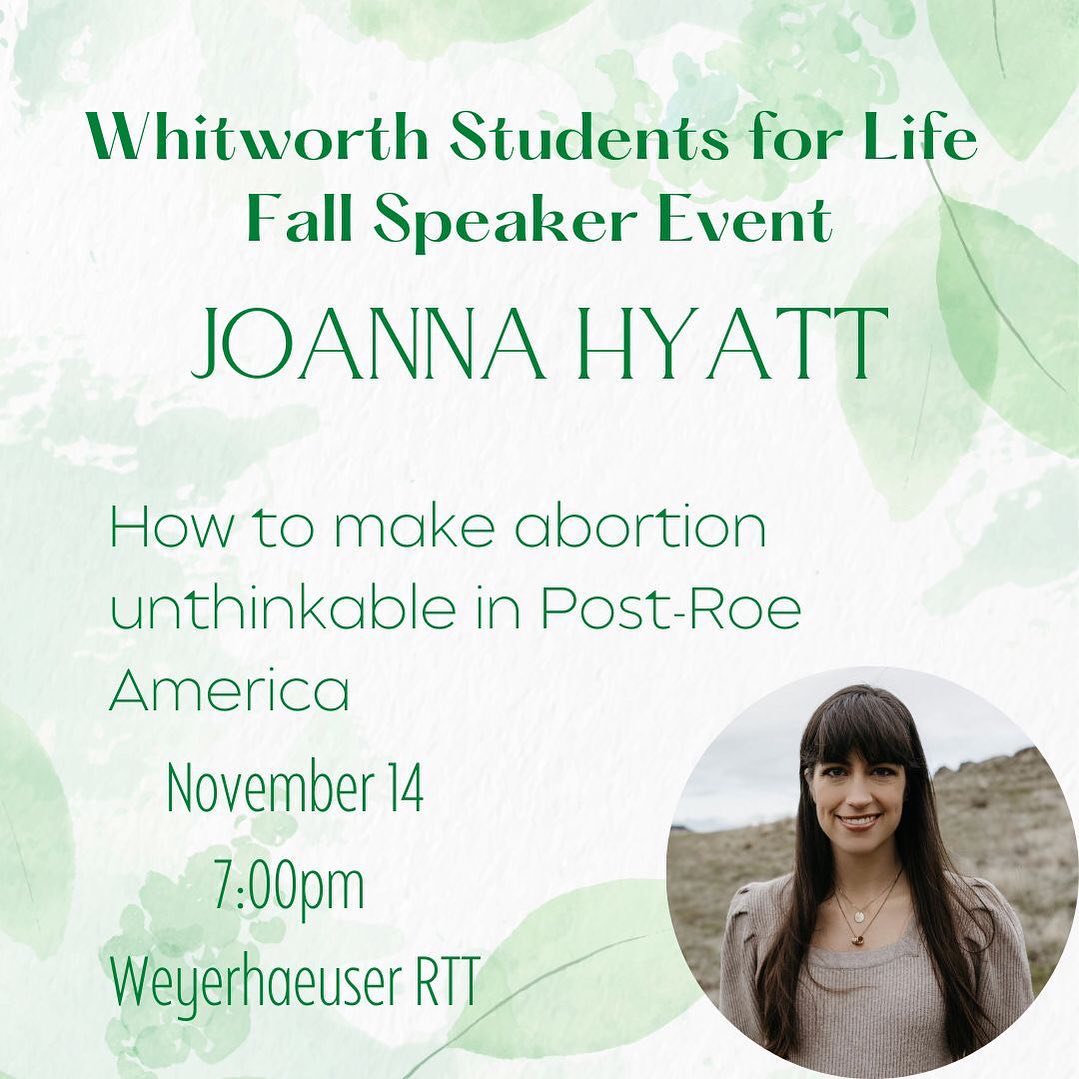 Whitworth Students for Life - We’re hosting our first speaker event of ...