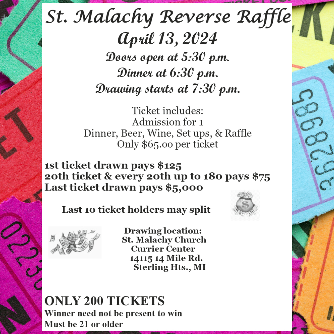 St. Malachy Catholic Church - Don't forget to buy your Reverse Raffle ...