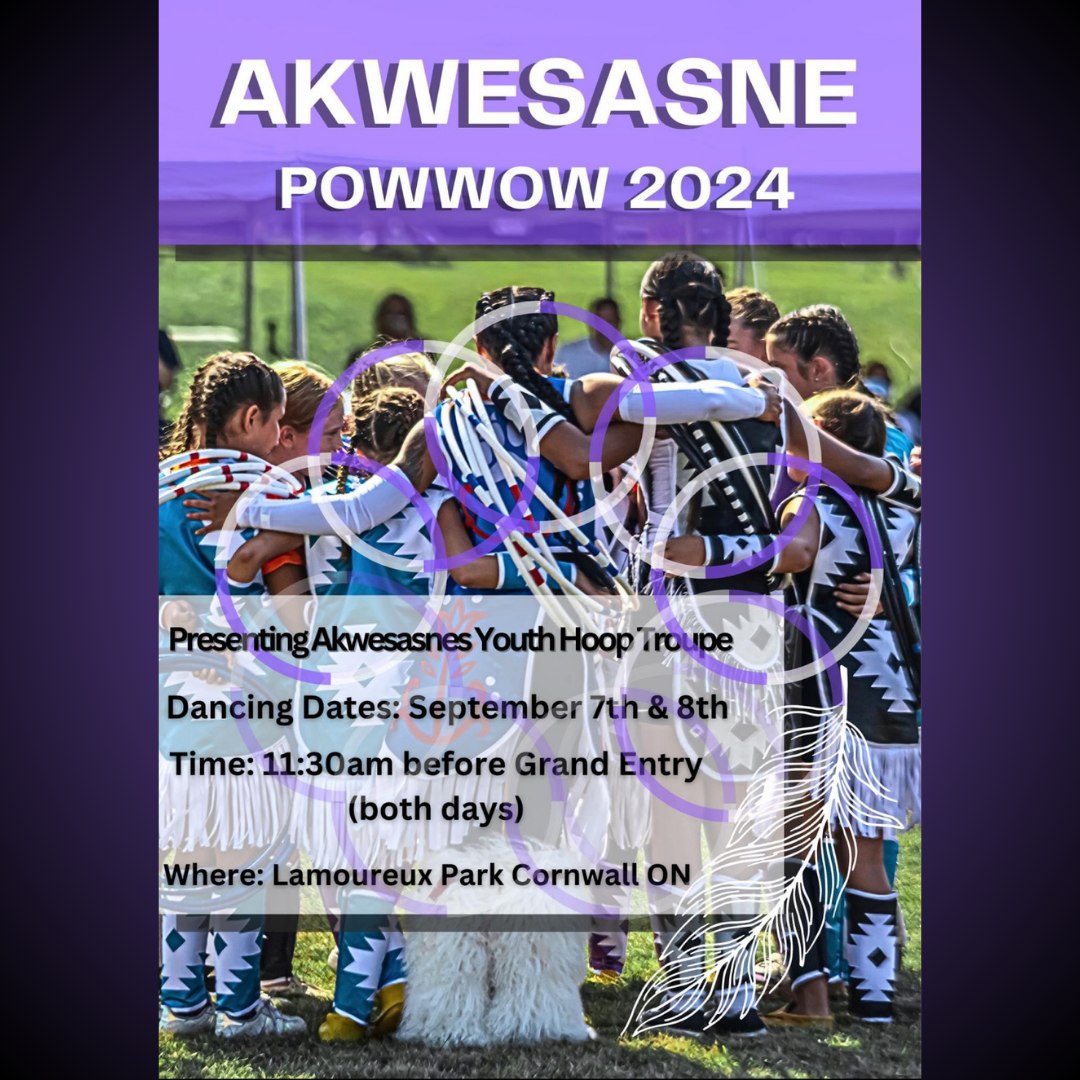 Akwesasne - Don't forget! The Akwesasne Youth Hoop Troupe will be ...