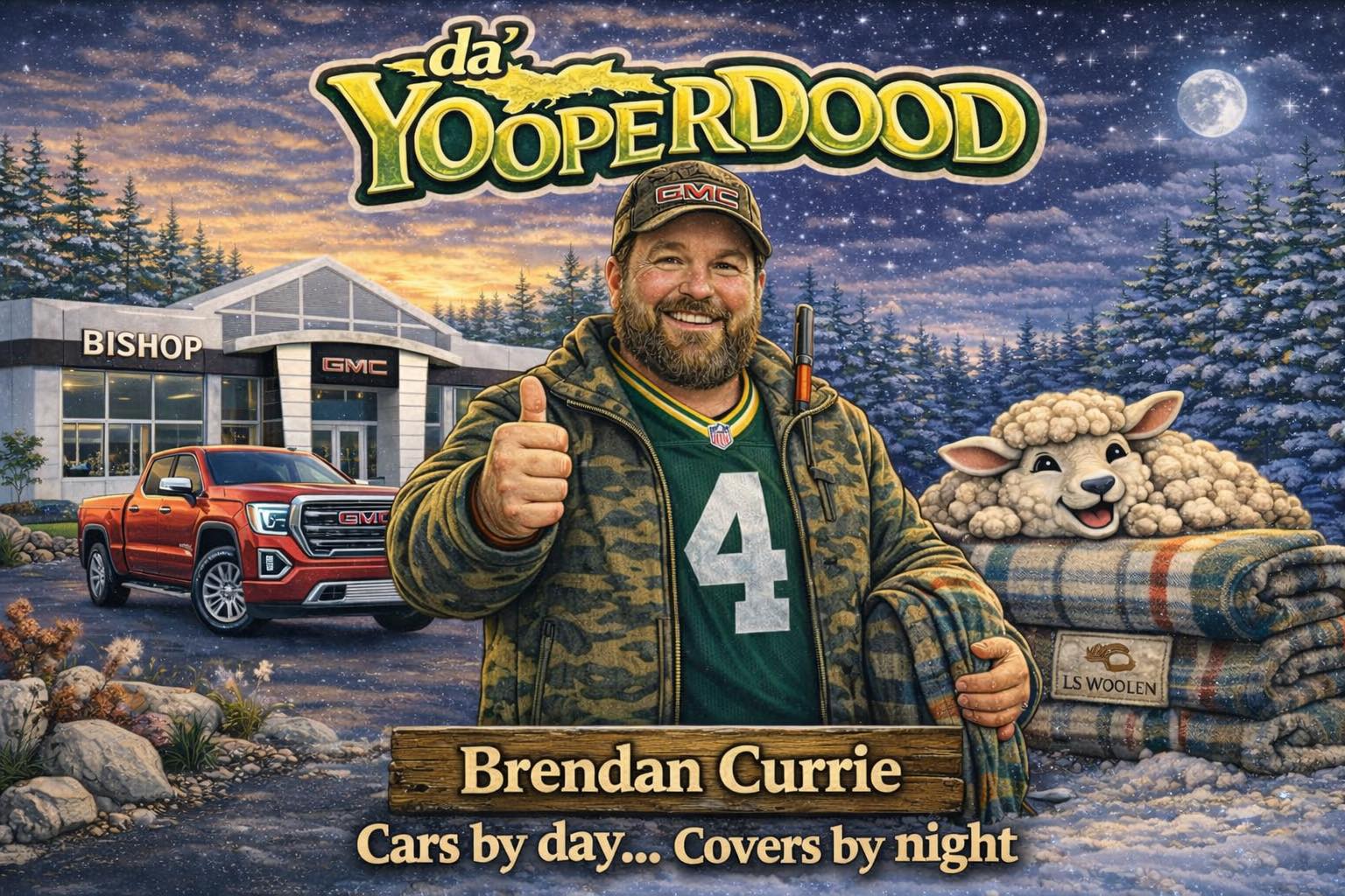Da' Yooper Dood | Cheboygan MI