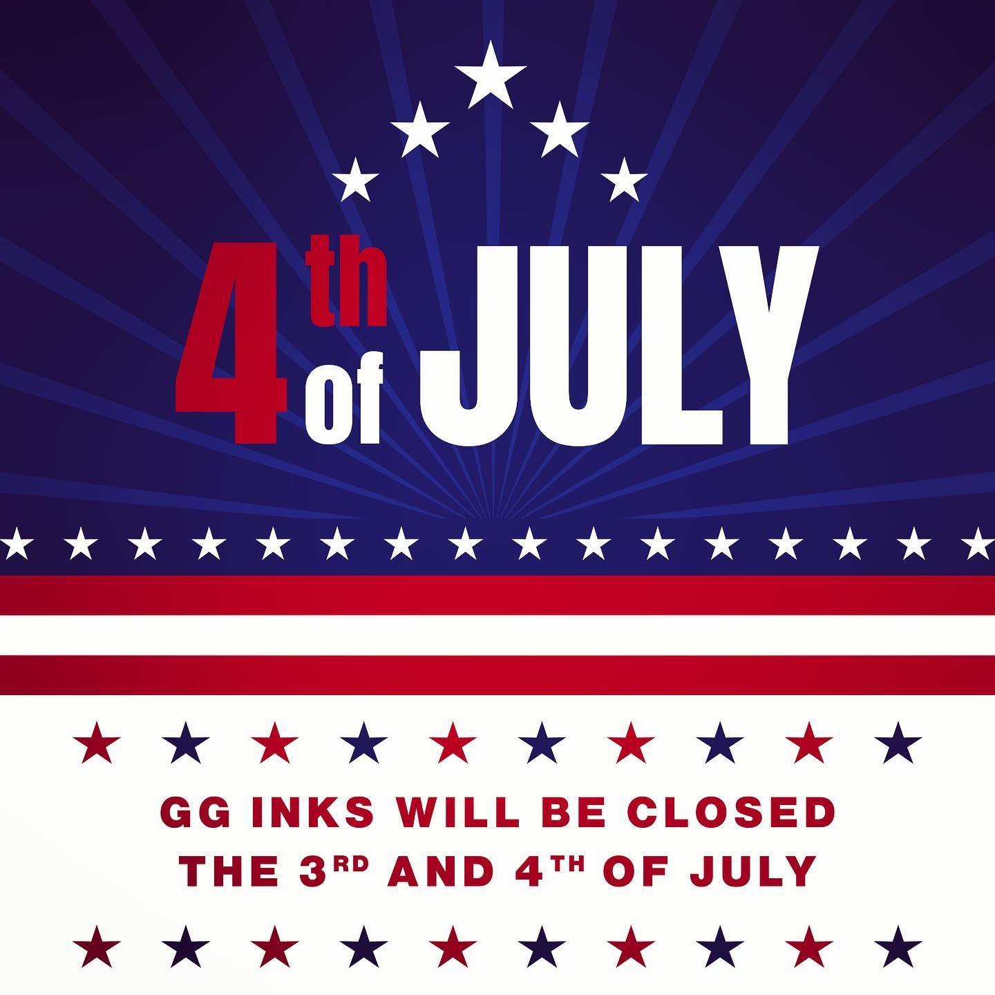 GGInks - GG Inks will be closed the 3rd and 4th of July.... | Facebook