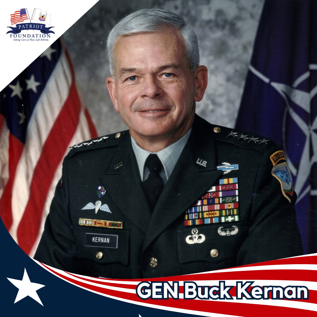 Today we remember GEN Buck Kernan as... - Patriot Foundation | Facebook