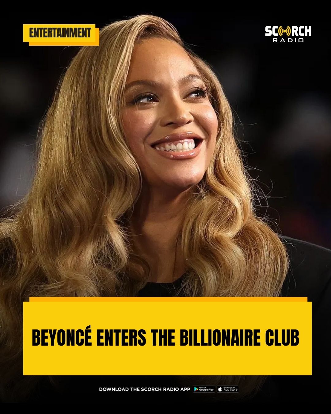 SCORCH - Beyoncé Enters the Billionaire Club 👑💰 Beyoncé has officially ...
