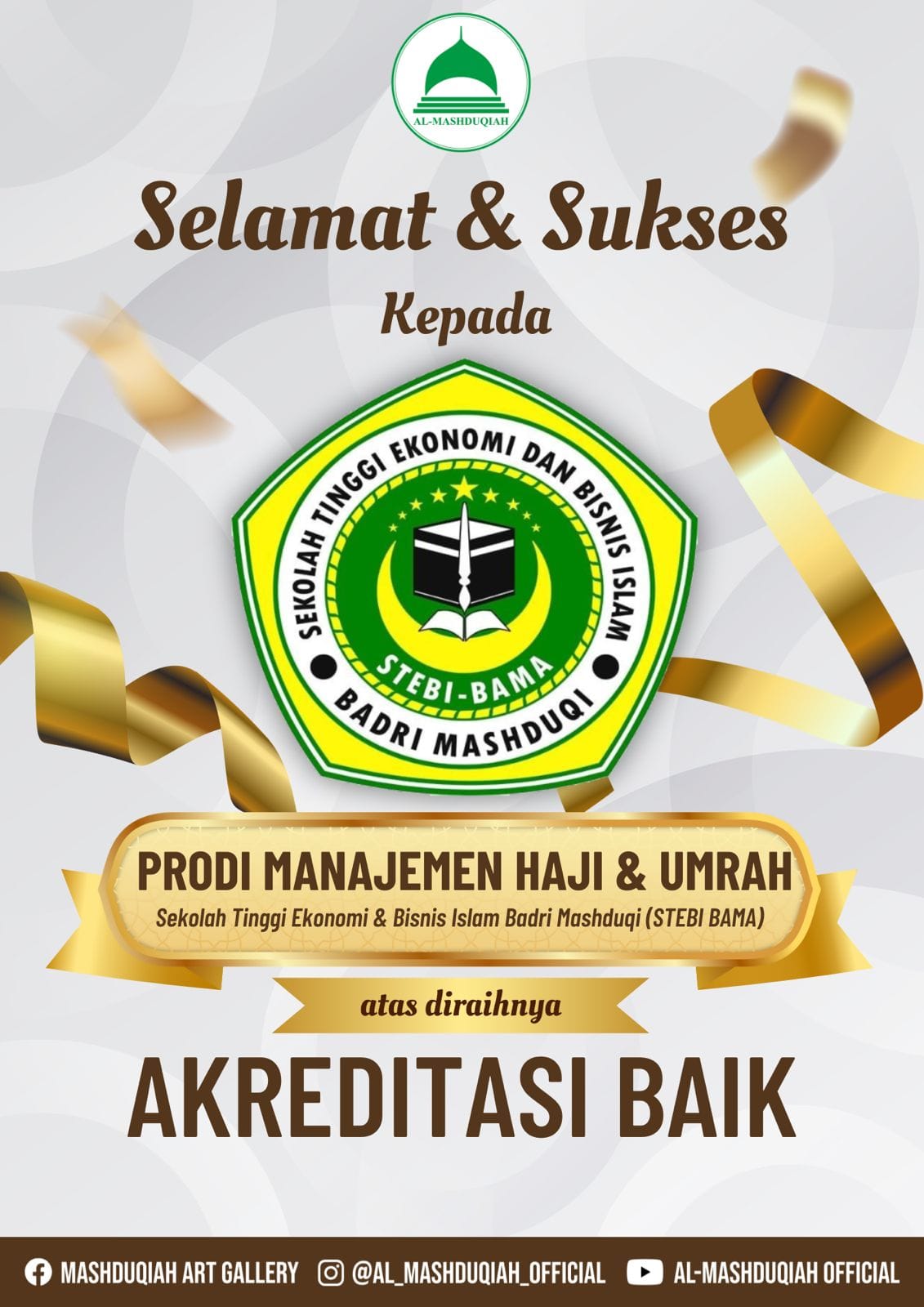 Al-Mashduqiah - Selamat dan sukses atas diraihnya " Akreditasi Baik ...
