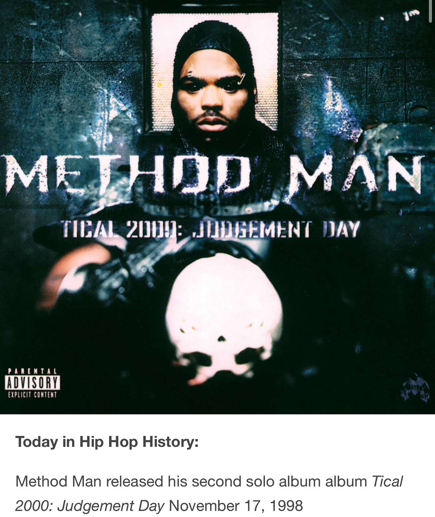 November 17, 1998 — Method Man dropped his highly anticipated