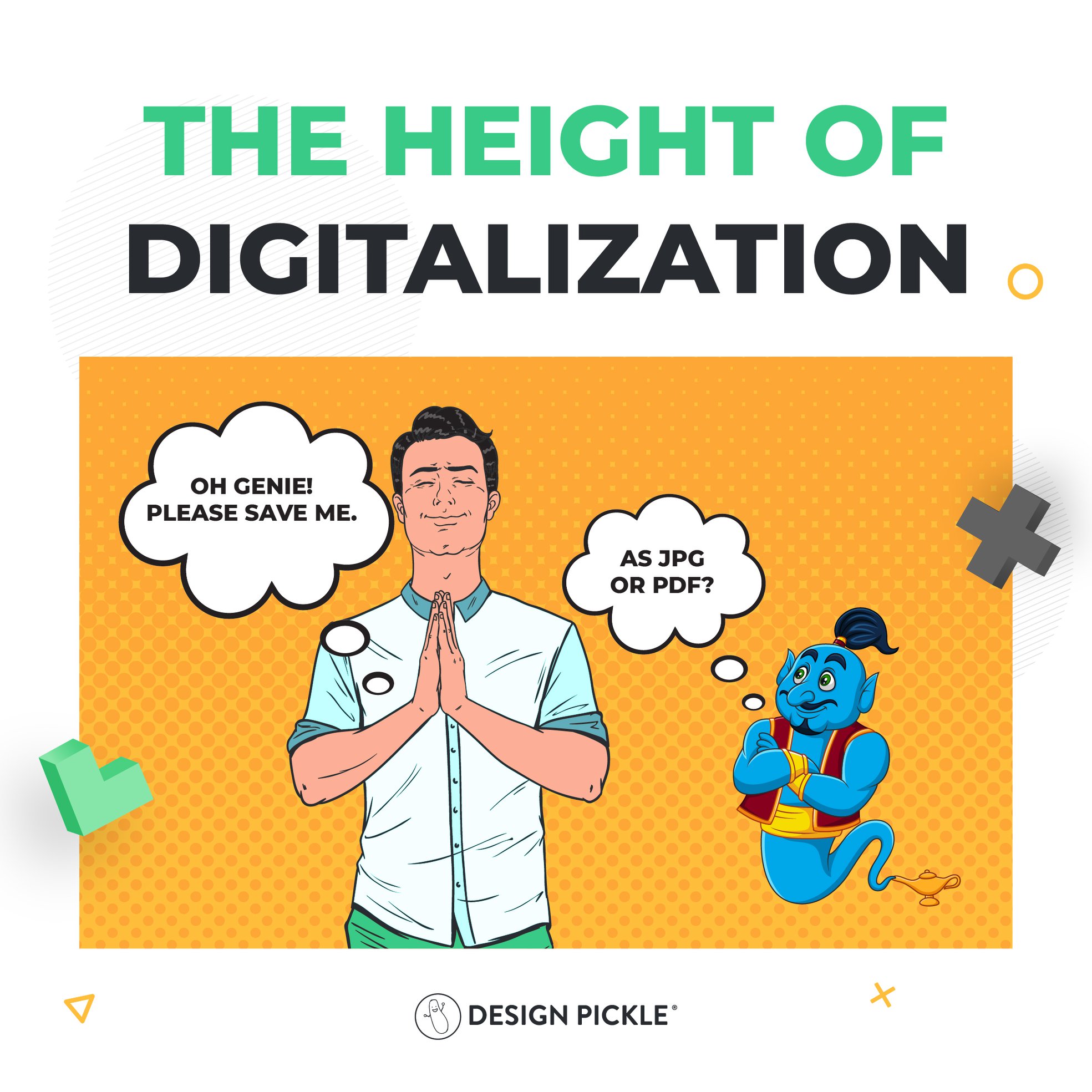The height of digitalization!... - Design Pickle Creatives