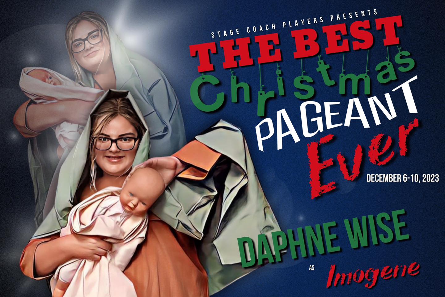 Meet the cast of “The Best Christmas... - Stage Coach Players | Facebook