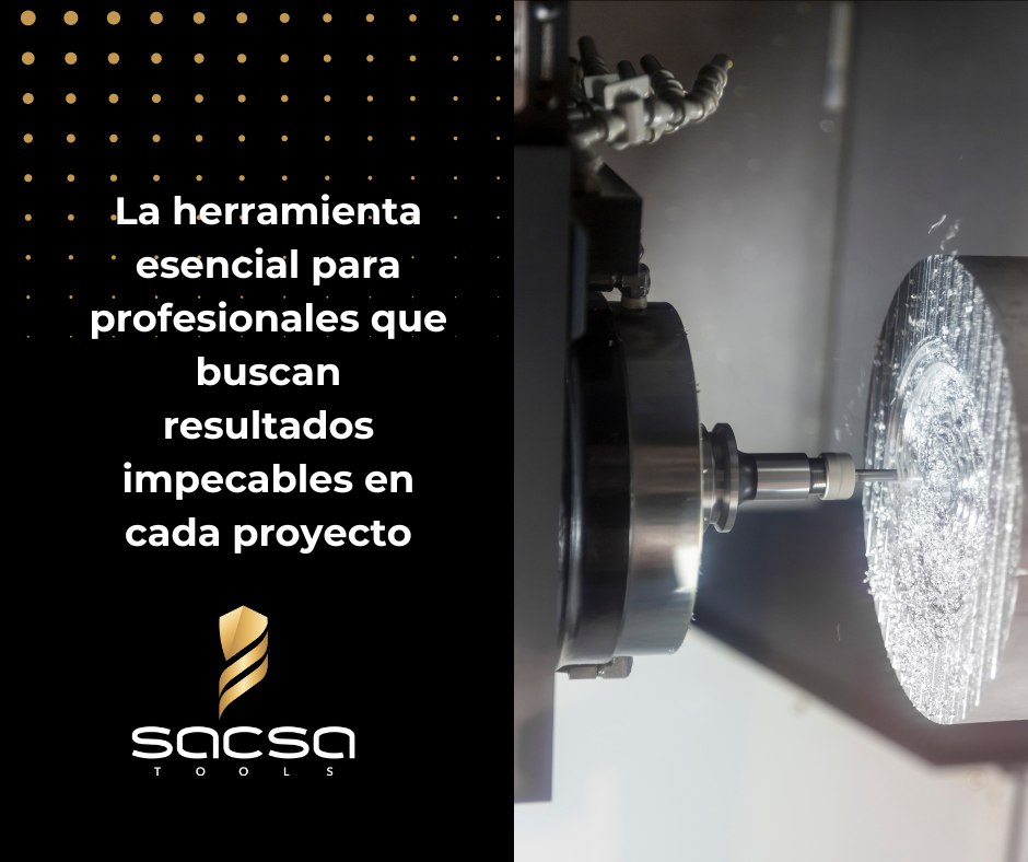 SACSA TOOLS - Domina el arte del corte metálico con...