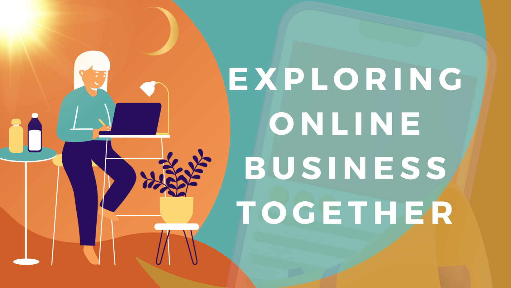 FAQs & How-Tos: Let's Explore Online Business Opportunities TOGETHER
