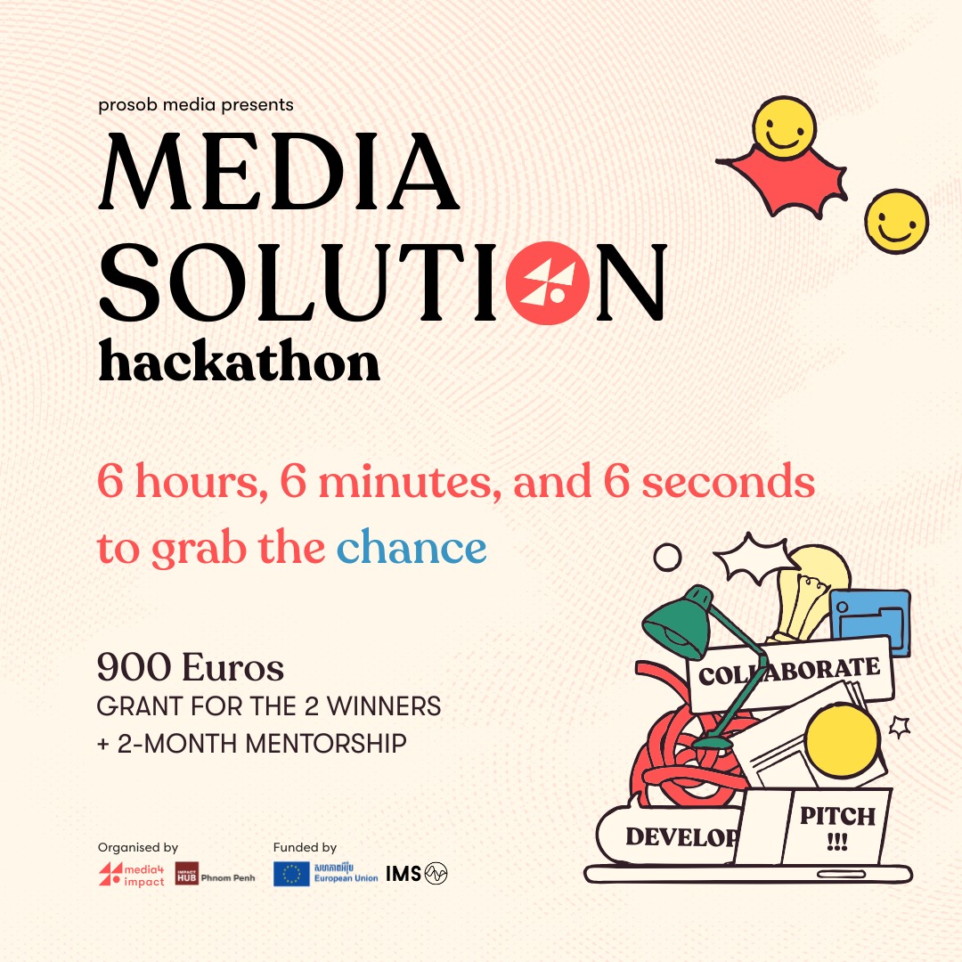 🎬💡 Media Solution Hackathon - Meet our... - Prosob - ប្រសព្វ | Facebook