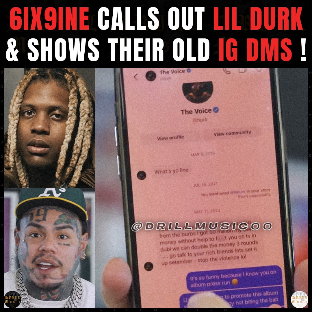 DRILL - #6ix9ine calls out #LilDurk & shows their old instagram DMs 👀😳‼ ...