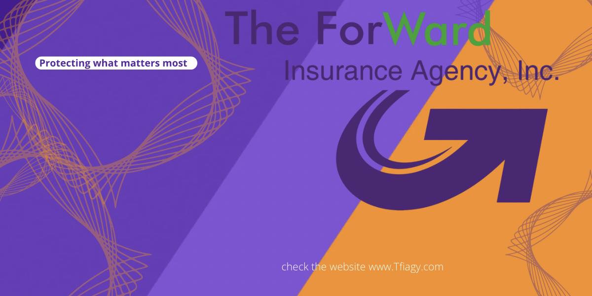 The ForWard Insurance Agency, Inc. | Houston TX