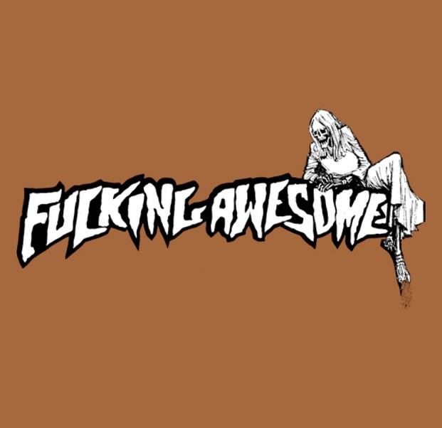 Fucking Awesome (também conhecida simplesmente como FA devido ao