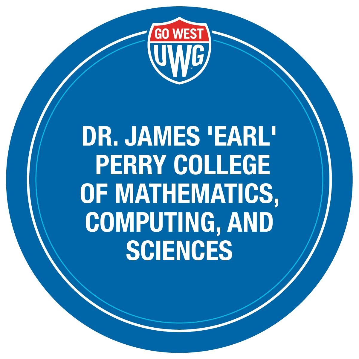 Dr. James 'Earl' Perry College of Mathematics, Computing, and Sciences ...