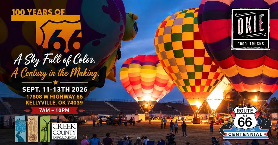 Centennial RT66 Balloon Festival Kellyville, OK