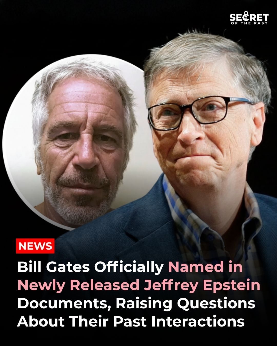 Secrets - Bill Gates has reportedly been officially named in recently ...