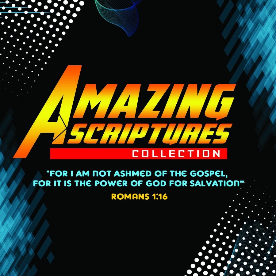 Amazing Scripture Collection
