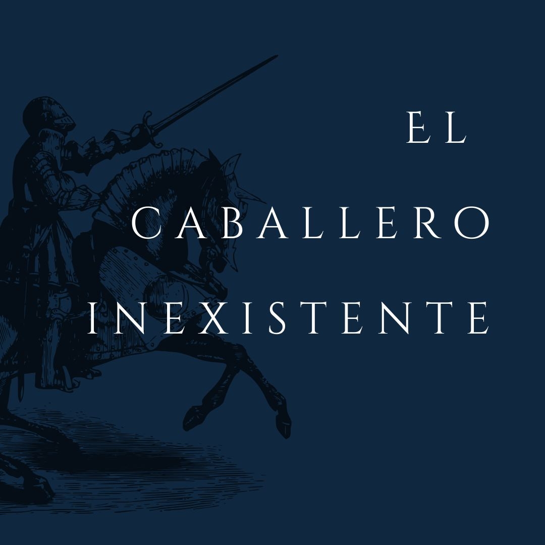 El Caballero Inexistente added... - El Caballero Inexistente