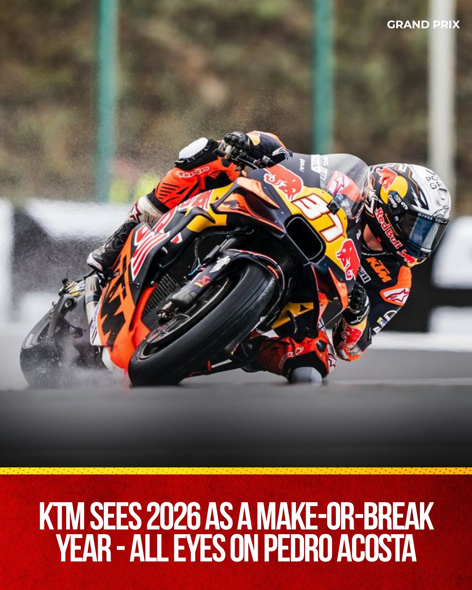 GRAND - The Austrian factory KTM is putting all its chips on Pedro ...