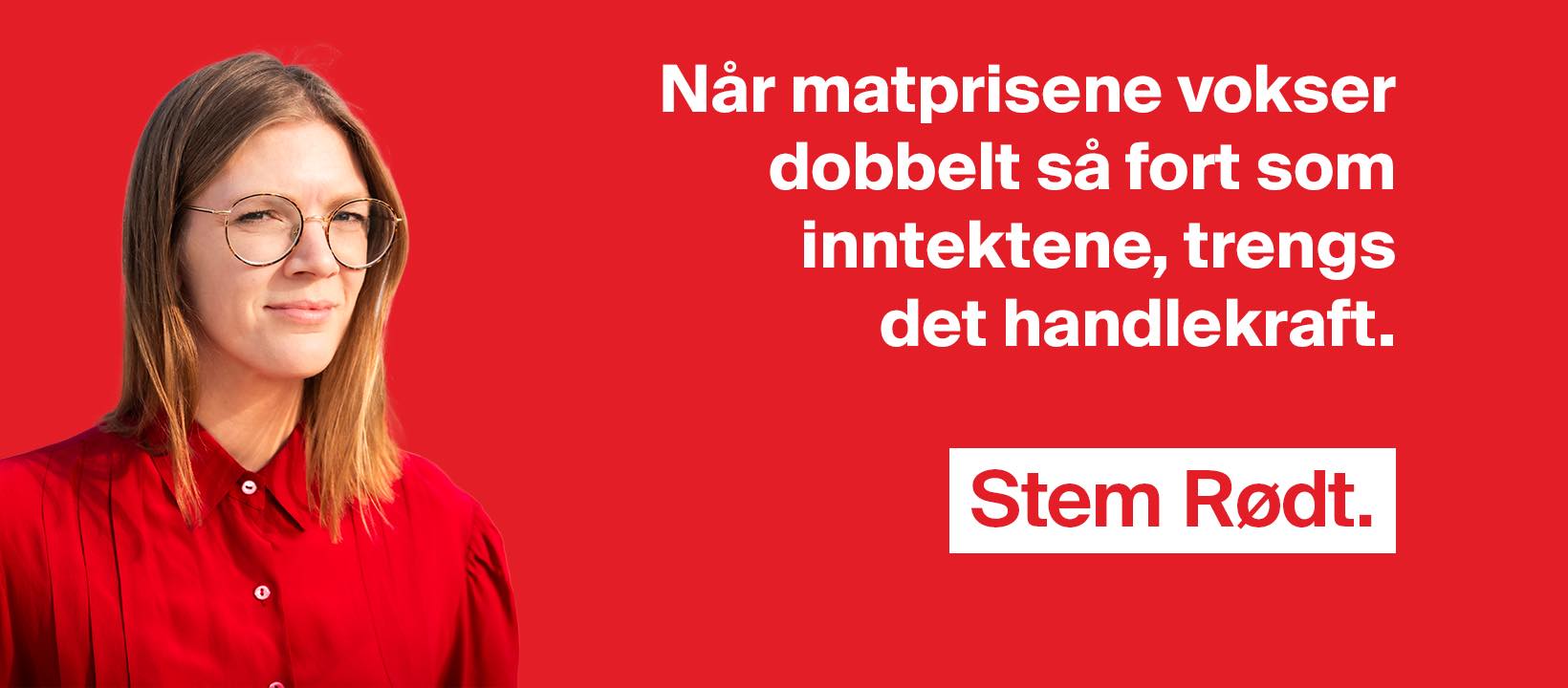 Rødt - Bli med å få bort matkøene og stanse høyrebølgen. Stem Rødt. Les ...