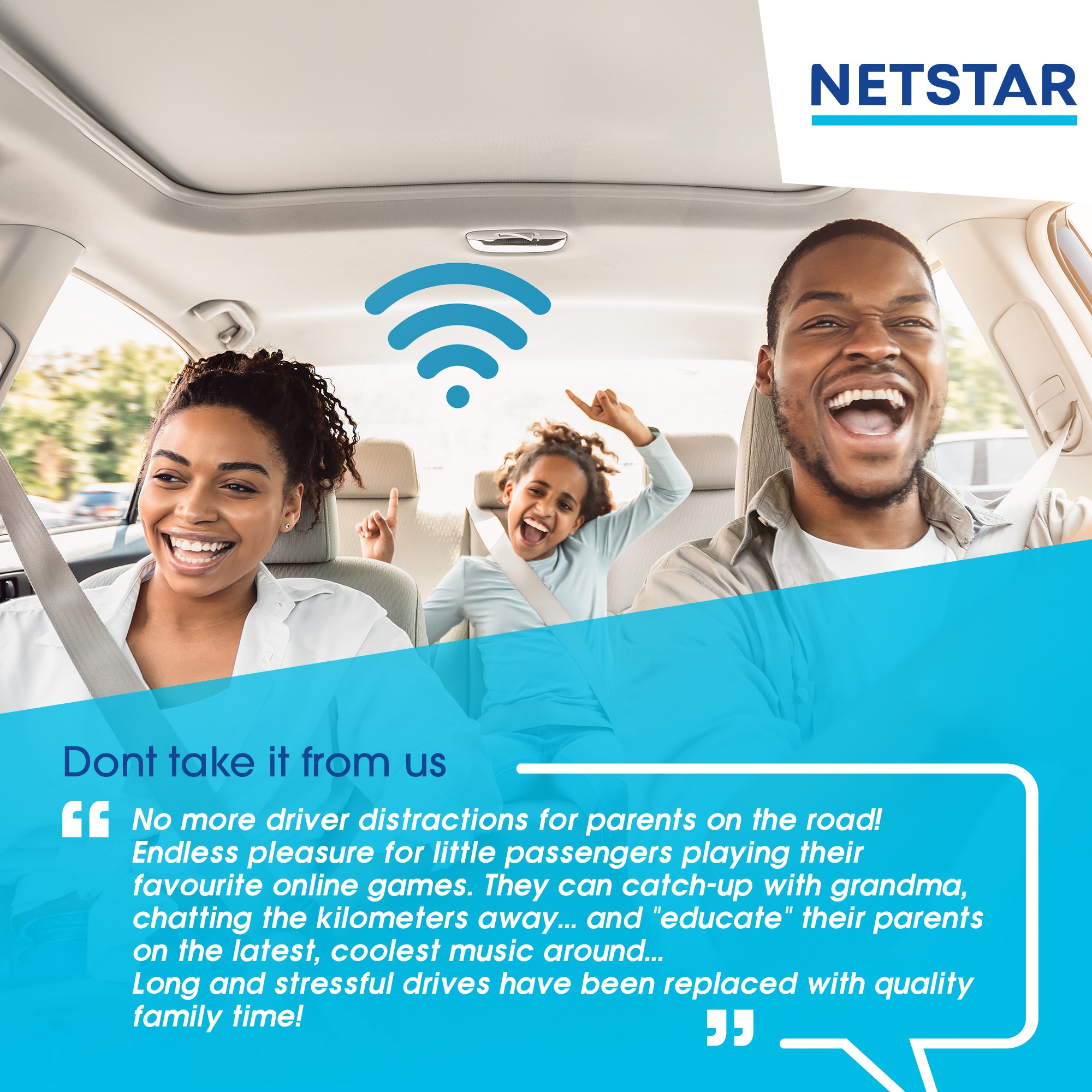 Netstar - Say goodbye to driver distractions and hello to family fun on ...