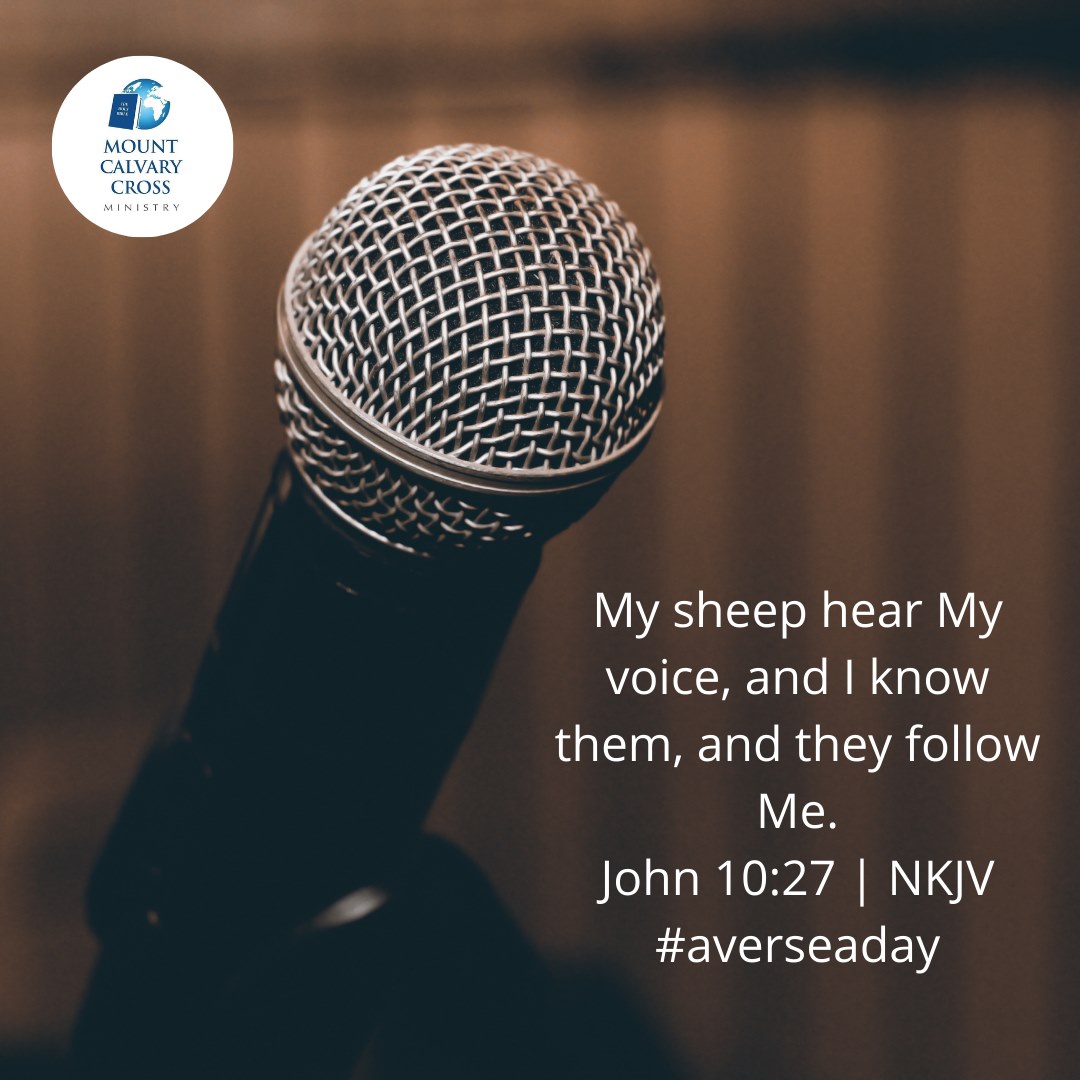 Mount Calvary Cross Ministry Ghana My Sheep Know My Voice Mccm Averseaday Follower Followership Facebook My sheep listen to my voice; facebook