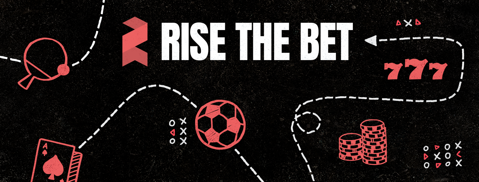 Rise The Bet