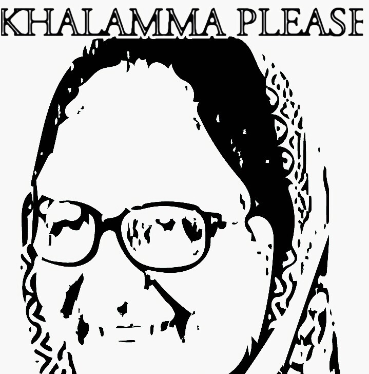 Khalamma please