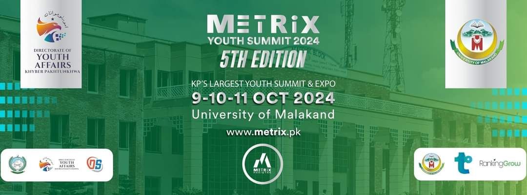 University - Metrix Youth Summit, 2024 5th Edition, Khyber Pakhtunkhwa ...