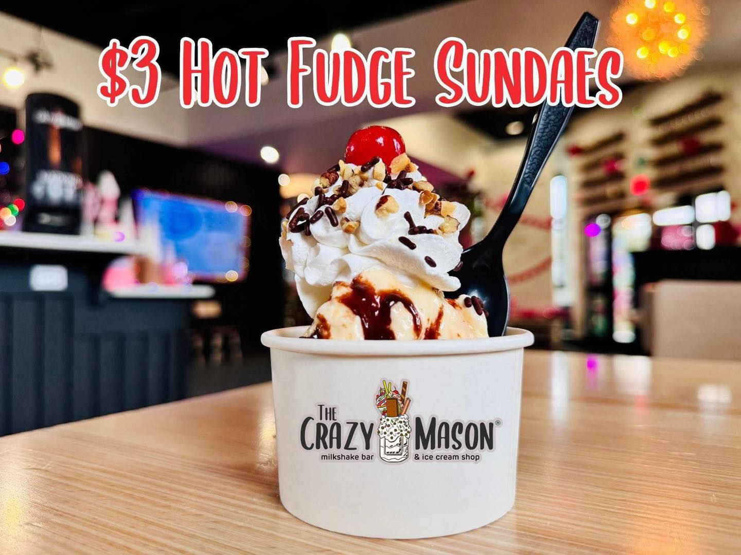 The Crazy - 🍨 Don’t forget ….Thursday is $3 Hot Fudge Sundae Day! 🍨 ...