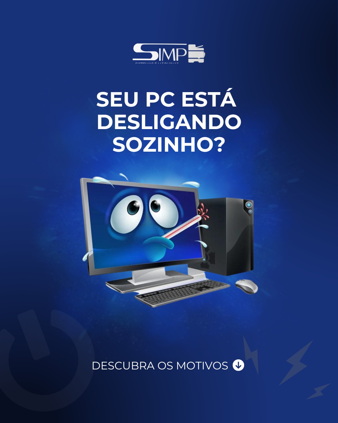 SIMP - Seu computador está desligando sozinho? Veja as possíveis causas ...