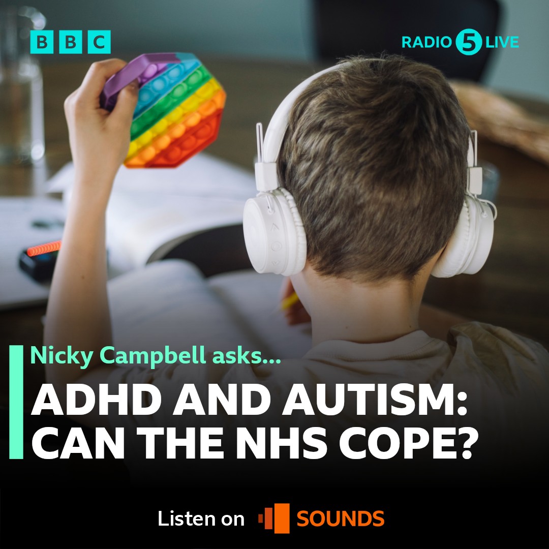 The NHS cannot meet ADHD and autism... - BBC Radio 5 live | Facebook
