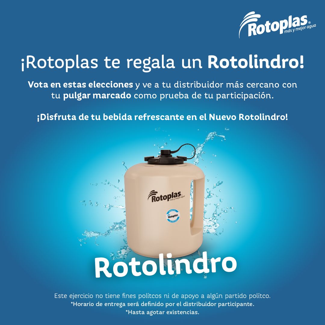 Rotoplas - Sal a votar y Rotoplas te regala un Rotolindro. Consulta la ...