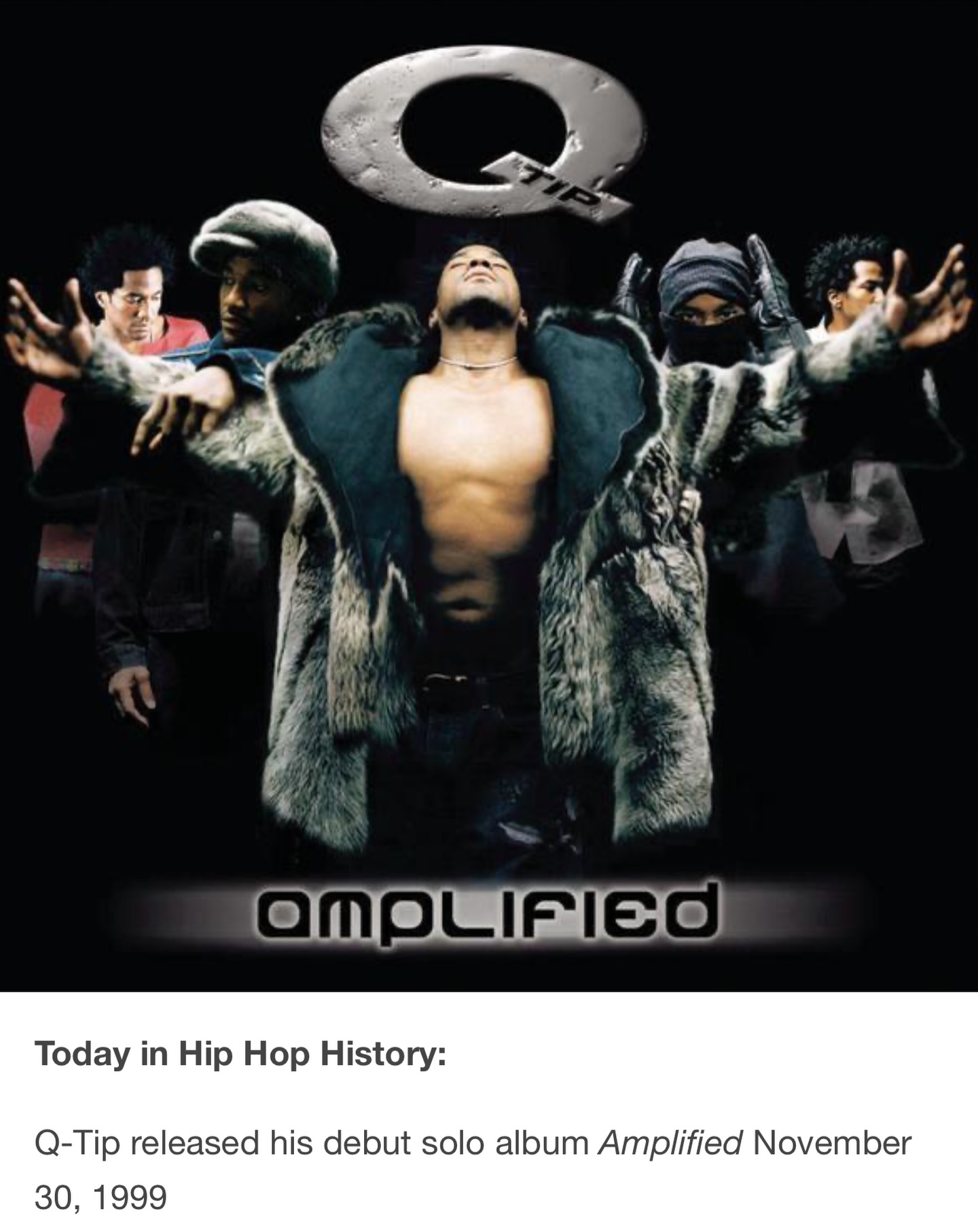 Album: Amplified Year: November 30, 1999 Rapper: Q-Tip