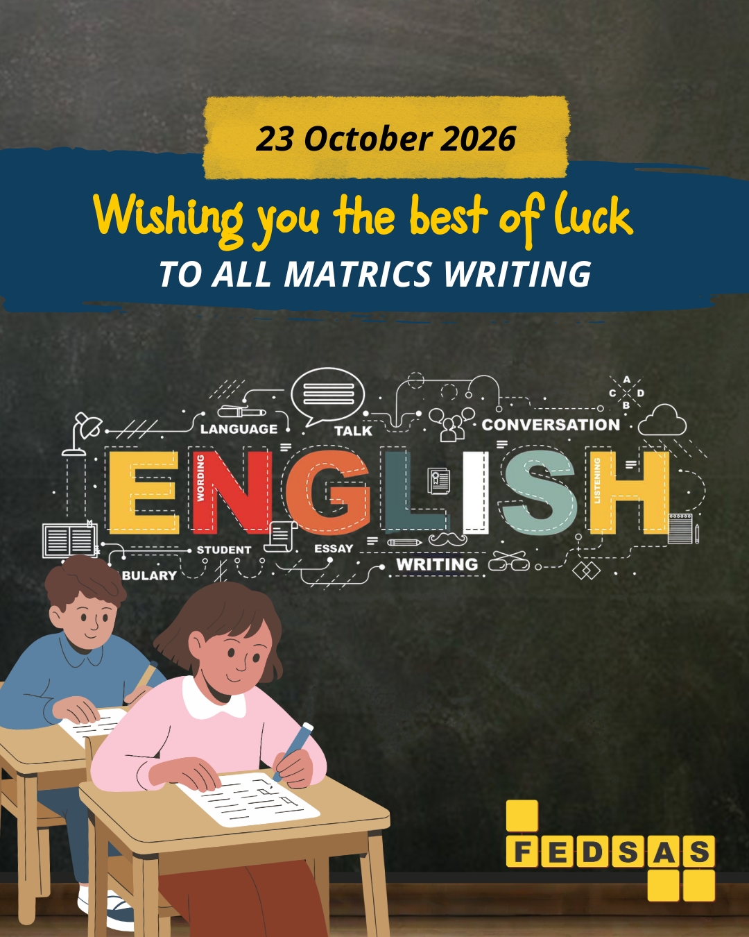 FEDSAS - FEDSAS extends its best wishes to all Matric learners writing ...