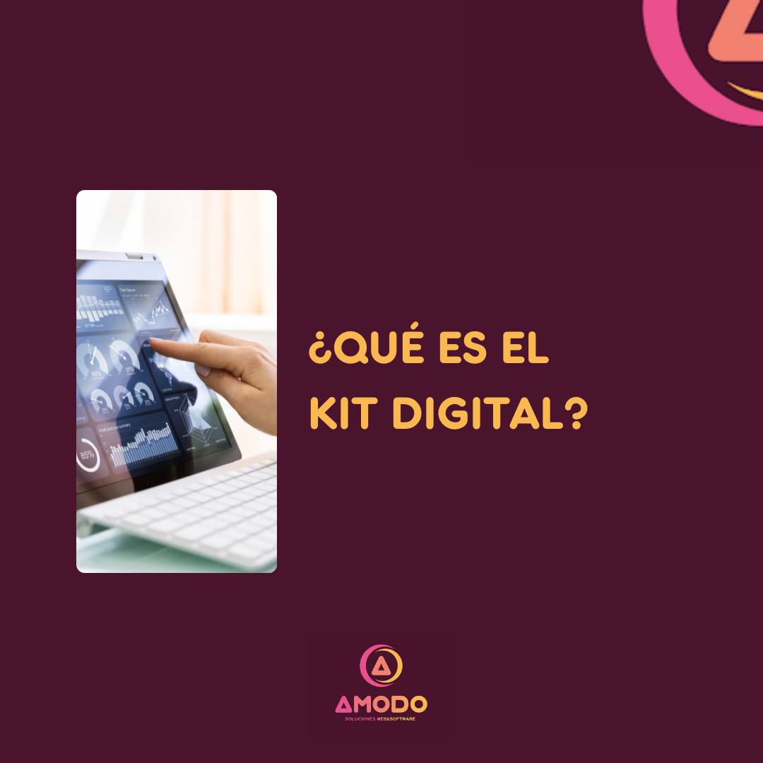 ¿Conoces qué es el Kit Digital? 💻 💡¡Os... - Amodo Soluciones