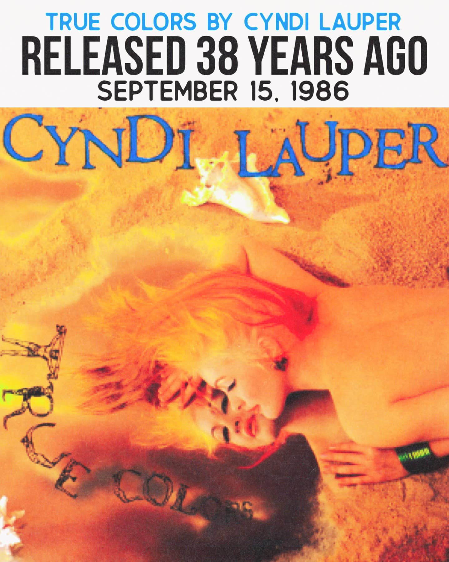 True Colors, the second studio album by Cyndi Lauper, was released 