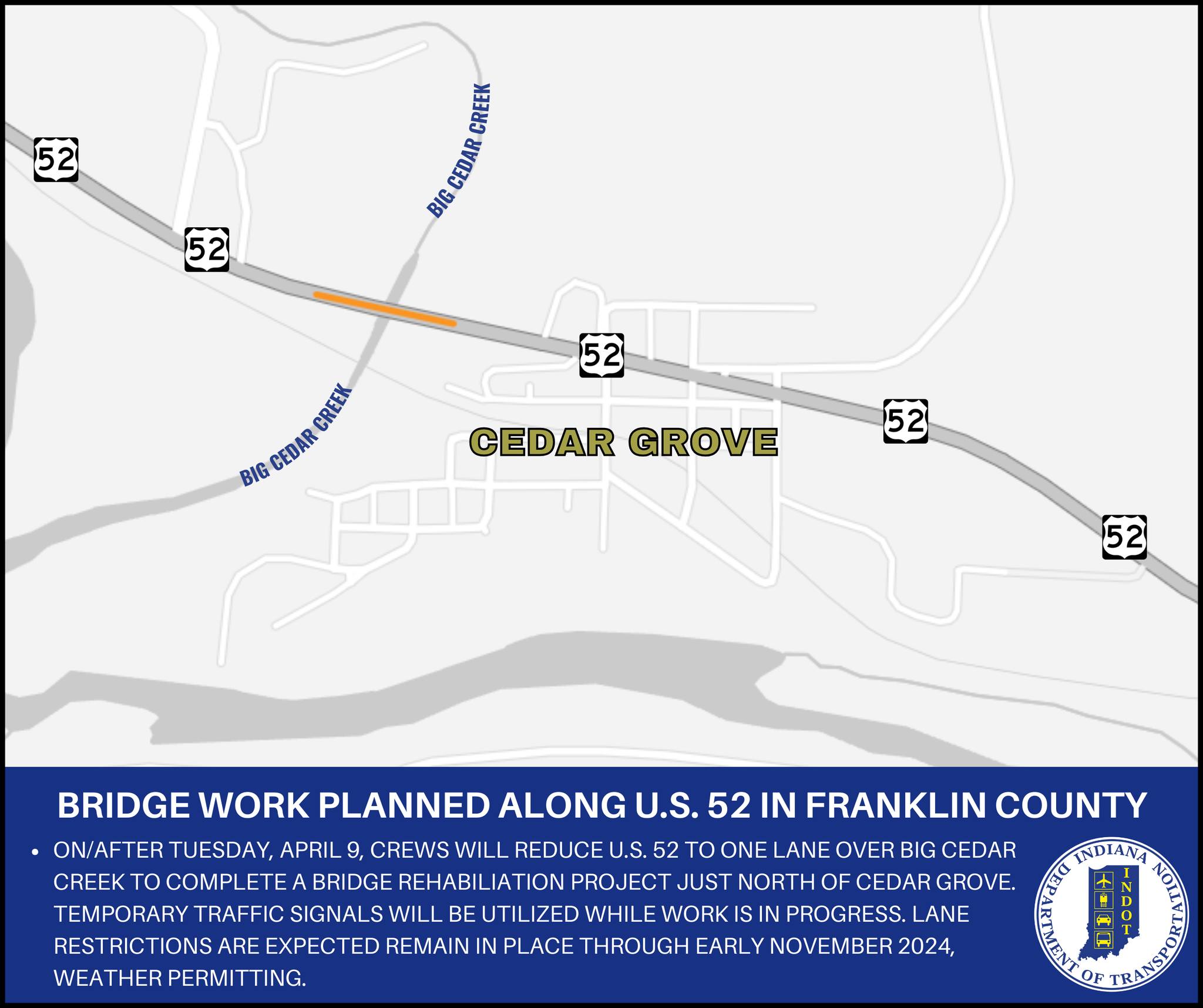 INDOT - On or after Tuesday, April 9, crews will reduce U.S. 52 to